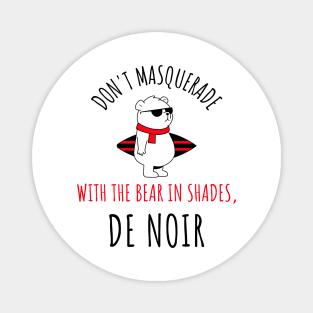 bear in shades de noir Magnet